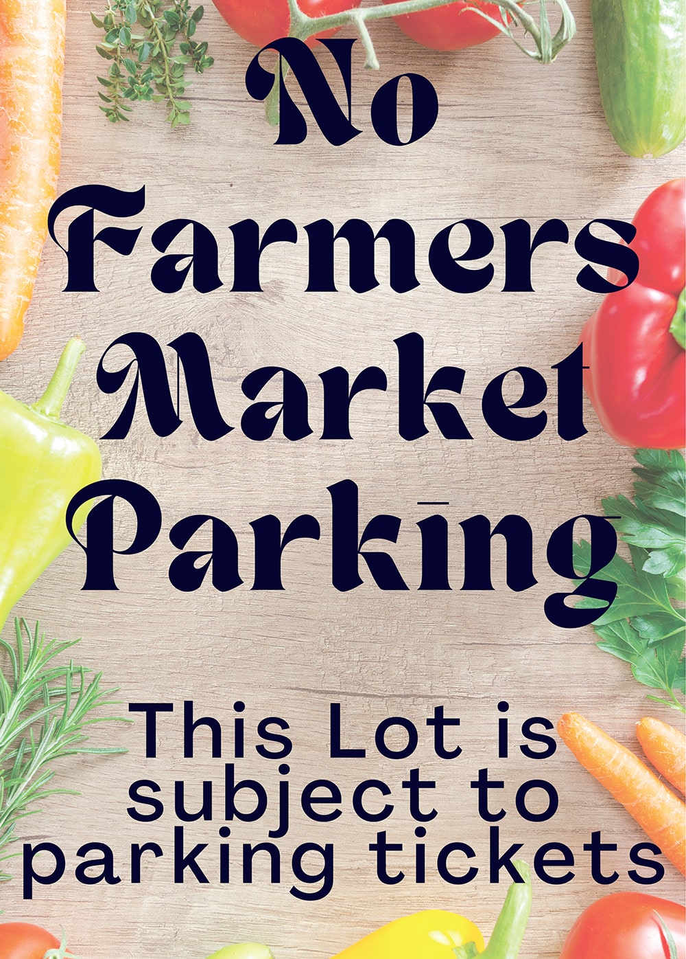 No Farmers Market Parking - This lot is subject to parking tickets